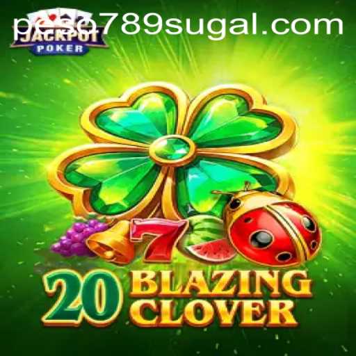 20BlazingClover: An Enchanting Adventure in the World of Online Gaming