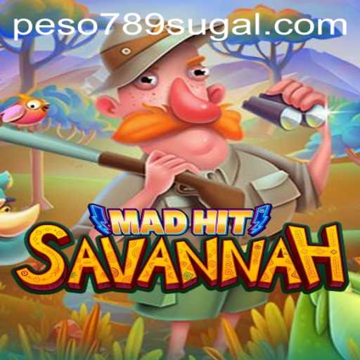 MadHitSavannah: Unleashing an Adventure with Peso 789